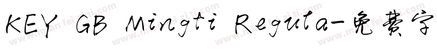 KEY GB Mingti Regula字体转换